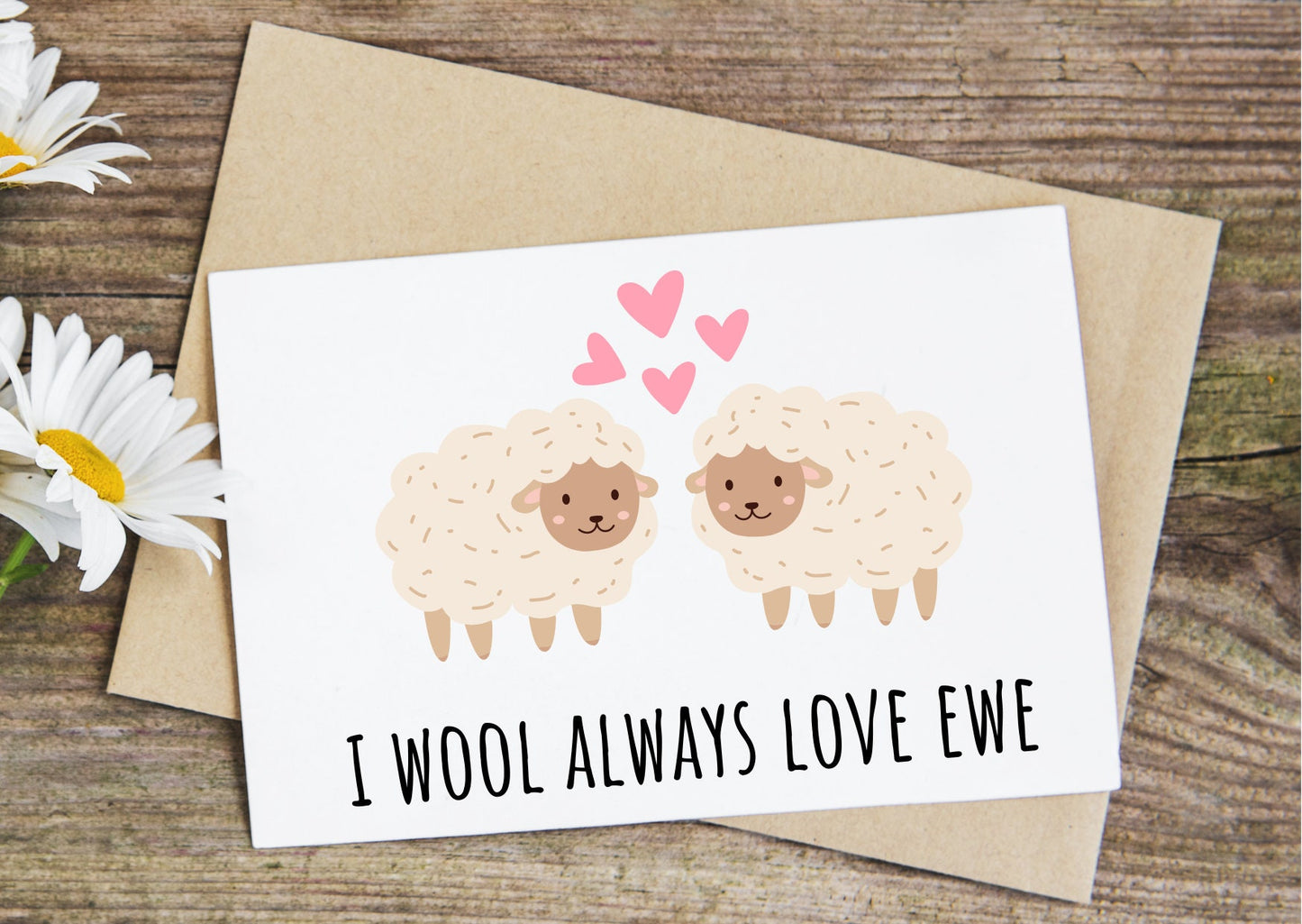 I wool always love ewe card