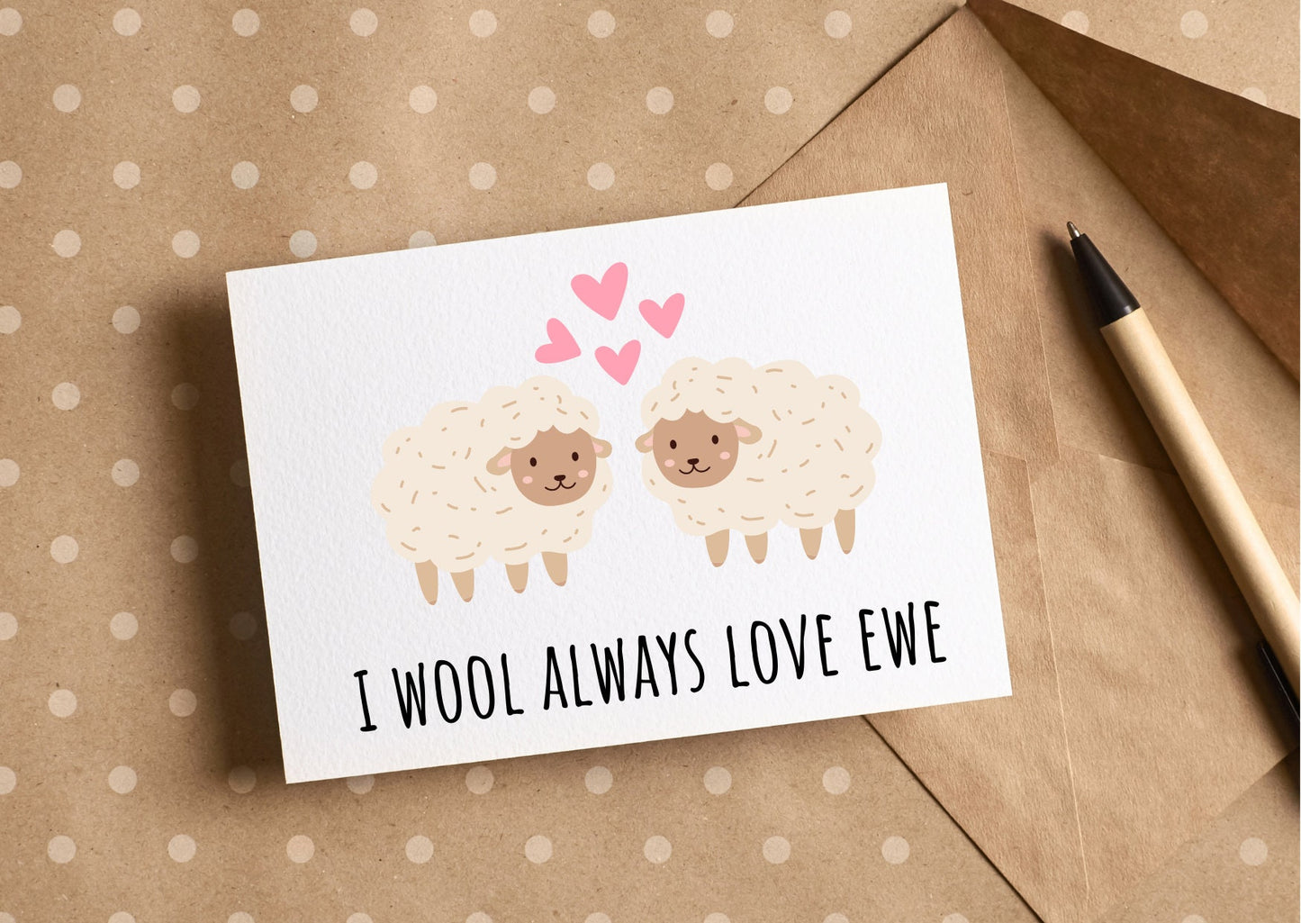 I wool always love ewe card