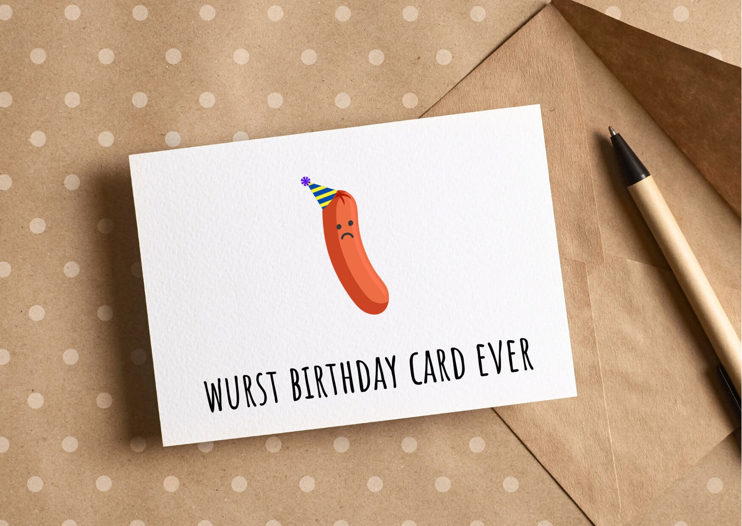 Wurst birthday card ever, sausage birthday card