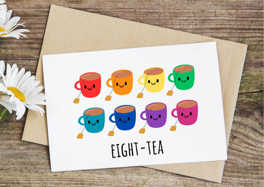 Eight-Tea, 80th birthday card