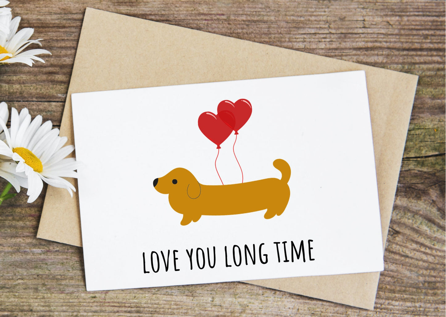 Love you long time, sausage dog valentine's day, anniversary card